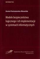MODELE BEZPIECZEŃSTWA LOGICZNEGO I ICH IMPLEME. Autor: PONISZEWSKA-MARAŃDA ANETA. SmakLiter.pl Okładka książki MODELE BEZPIECZEŃSTWA LOGICZNEGO I ICH IMPLEME