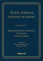 Okładka książki Modele demokracji odczytane raz jeszcze