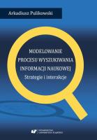 Okładka książki Modelowanie procesu wyszukiwania informacji...