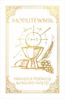 Modlitewnik. Pamiątka Pierwszej Komunii Świętej. Autor: Irena Brignull. SmakLiter.pl Okładka książki Modlitewnik. Pamiątka Pierwszej Komunii Świętej
