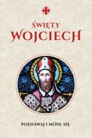 Modlitewnik św. Wojciech. Autor: Justyna Wojtkowiak. SmakLiter.pl Okładka książki Modlitewnik św. Wojciech