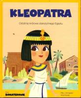 Moi Bohaterowie Kleopatra. Autor:   Praca zbiorowa. SmakLiter.pl Okładka książki Moi Bohaterowie Kleopatra