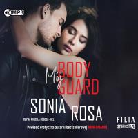 Mój bodyguard audiobook. Autor: Sonia Rosa. SmakLiter.pl Okładka książki Mój bodyguard audiobook