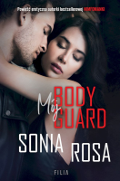 Mój bodyguard wyd. kieszonkowe. Autor: Sonia Rosa. SmakLiter.pl Okładka książki Mój bodyguard wyd. kieszonkowe