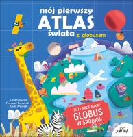 Okładka książki Mój pierwszy atlas świata z globusem