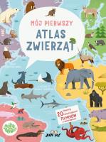 Mój pierwszy atlas zwierząt. Autor: Cristina Banfi. SmakLiter.pl Okładka książki Mój pierwszy atlas zwierząt