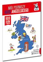 Mój pierwszy kurs angielskiego. 600 słów i zwrotów. Kapitan Nauka. Autor: Opracowanie zbiorowe. SmakLiter.pl Okładka książki Mój pierwszy kurs angielskiego. 600 słów i zwrotów. Kapitan Nauka