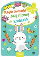 Mój śliczny króliczek. Kolorowanka z wykrojnikiem. Autor: Opracowanie zbiorowe. SmakLiter.pl Okładka książki Mój śliczny króliczek. Kolorowanka z wykrojnikiem