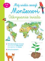 Okładka książki Mój wielki zeszyt Montessori Odkrywanie świata