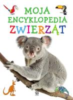 Okładka książki Moja encyklopedia zwierząt