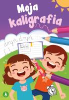 Moja kaligrafia. Autor: Monika Ślizowska. SmakLiter.pl Okładka książki Moja kaligrafia