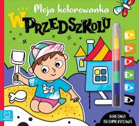 Moja kolorowanka. W przedszkolu. Kredka segmentowa. Autor: Kaczyńska Agata. SmakLiter.pl Okładka książki Moja kolorowanka. W przedszkolu. Kredka segmentowa