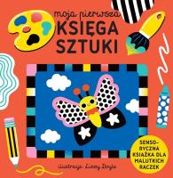 Moja Pierwsza Księga Sztuki. Autor: Lizy Doyle. SmakLiter.pl Okładka książki Moja Pierwsza Księga Sztuki