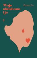 Moja ukochana i ja. Autor: Renata Lis. SmakLiter.pl Okładka książki Moja ukochana i ja