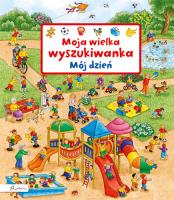 Moja wielka wyszukiwanka. Mój dzień. Autor: Gernhäuser Susanne. SmakLiter.pl Okładka książki Moja wielka wyszukiwanka. Mój dzień