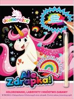 Okładka książki Moje Jednorożce Ale zdrapka! Abrakadabra