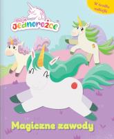 Okładka książki Moje Jednorożce. Magiczne zawody