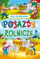 Moje kolorowanki. Pojazdy rolnicze. Autor: Opracowanie zbiorowe. SmakLiter.pl Okładka książki Moje kolorowanki. Pojazdy rolnicze