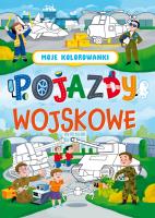 Moje kolorowanki. Pojazdy wojskowe. Autor: Opracowanie zbiorowe. SmakLiter.pl Okładka książki Moje kolorowanki. Pojazdy wojskowe