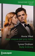 Moje miejsce jest przy tobie. Autor: Annie West Lynne Graham. SmakLiter.pl Okładka książki Moje miejsce jest przy tobie