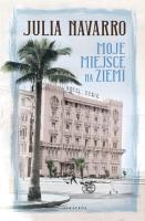 Okładka książki Moje miejsce na ziemi tw. /Albatros/