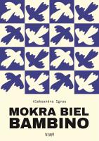 Mokra biel Bambino. Autor: Aleksandra Igras. SmakLiter.pl Okładka książki Mokra biel Bambino