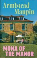 Mona of the Manor. Autor: Armistead Maupin. SmakLiter.pl Okładka książki Mona of the Manor
