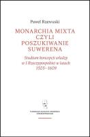 Okładka książki Monarchia Mixta czyli poszukiwanie suwerena