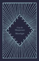 Moonlight. Autor: Guy De Maupassant. SmakLiter.pl Okładka książki Moonlight