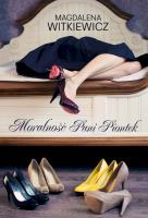 Moralność pani Piontek wyd. kieszonkowe. Autor: Witkiewicz Magdalena. SmakLiter.pl Okładka książki Moralność pani Piontek wyd. kieszonkowe