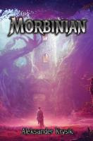 Morbinian. Autor: Krysik Aleksander. SmakLiter.pl Okładka książki Morbinian