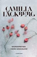 Morderstwa i woń migdałów. Autor: Camilla Lackberg. SmakLiter.pl Okładka książki Morderstwa i woń migdałów