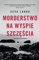 Okładka książki Morderstwo na Wyspie Szczęścia. Ronja Vaara. Tom 1