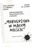 Morderstwo w małym mieście. Autor: Piotr Janczarek. SmakLiter.pl Okładka książki Morderstwo w małym mieście