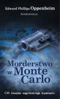 Morderstwo w Monte Carlo. Autor: Edward Phillips Oppenheim. SmakLiter.pl Okładka książki Morderstwo w Monte Carlo
