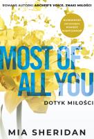 Most of All You. Dotyk miłości. Autor: Mia Sheridan. SmakLiter.pl Okładka książki Most of All You. Dotyk miłości