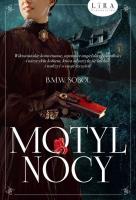 Motyl Nocy. Autor: B.M.W. SOBOL. SmakLiter.pl Okładka książki Motyl Nocy