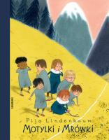Motylki i Mrówki. Autor: Pija Lindenbaum. SmakLiter.pl Okładka książki Motylki i Mrówki