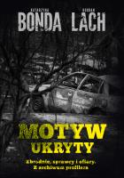 Motyw ukryty. Autor: Katarzyna Bonda, Bogdan Lach. SmakLiter.pl Okładka książki Motyw ukryty