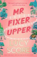 Mr Fixer Upper. Autor: Score Lucy. SmakLiter.pl Okładka książki Mr Fixer Upper