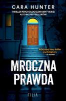 Mroczna prawda wyd. kieszonkowe. Autor: CARA HUNTER. SmakLiter.pl Okładka książki Mroczna prawda wyd. kieszonkowe