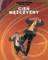 Mroczne miasta - Cień Mężczyzny. Autor: Peeters Benoit, Francois Schuiten. SmakLiter.pl Okładka książki Mroczne miasta - Cień Mężczyzny