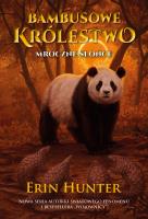 Mroczne Słońce. Bambusowe Królestwo. Tom 4. Autor: Erin Hunter. SmakLiter.pl Okładka książki Mroczne Słońce. Bambusowe Królestwo. Tom 4
