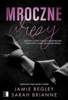 Mroczne więzy. Autor: Sarah Brianne, Jamie Begley. SmakLiter.pl Okładka książki Mroczne więzy