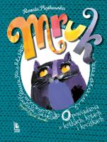 Mruk. Opowiadania o kotkach, kotach i kociskach wyd. 2023. Autor: Renata Piątkowska. SmakLiter.pl Okładka książki Mruk. Opowiadania o kotkach, kotach i kociskach wyd. 2023
