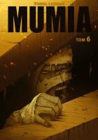Mumia T.6. Autor: Leśniak Paweł. SmakLiter.pl Okładka książki Mumia T.6