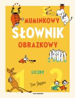 Okładka książki Muminkowy słownik obrazkowy. Liczby