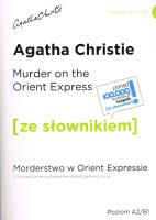Murder on the Orient Express / Morderstwo w Orient Expressie z podręcznym słownikiem - angielsko-polskim (wyd. 2022). Autor: Agatha Christie. SmakLiter.pl Okładka książki Murder on the Orient Express / Morderstwo w Orient Expressie z podręcznym słownikiem - angielsko-polskim (wyd. 2022)