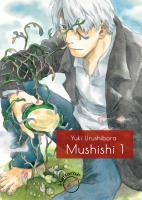 Mushishi - 1. Autor: Urushibara Yuki. SmakLiter.pl Okładka książki Mushishi - 1