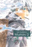 Mushishi. 2. Autor: Urushibara Yuki. SmakLiter.pl Okładka książki Mushishi. 2